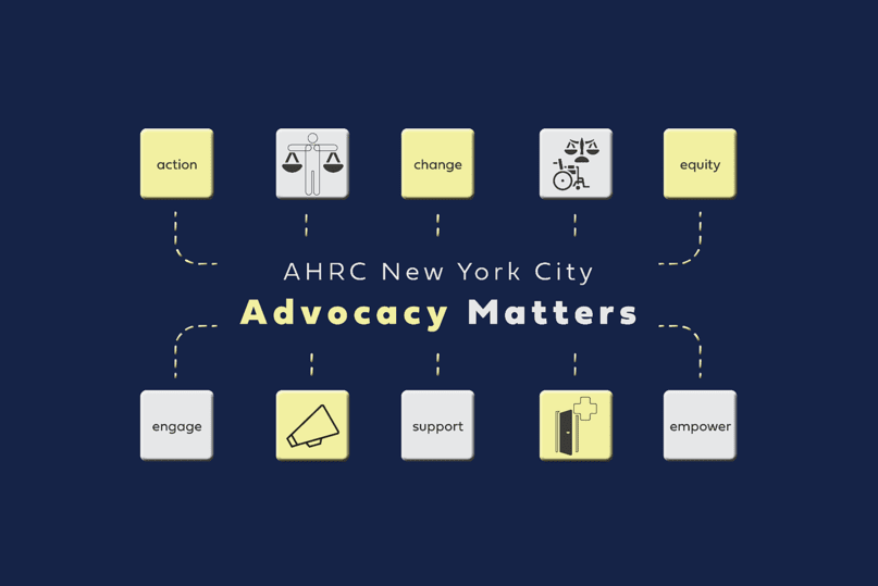 AHRC NYC Advocacy Matters