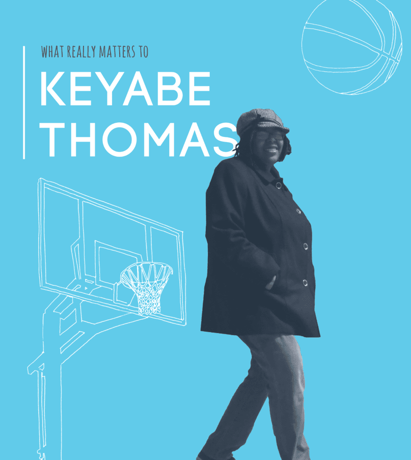 What Really Matters to Keyabe Thomas